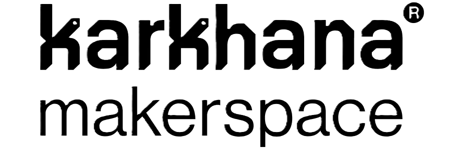 Karkhana Makerspace